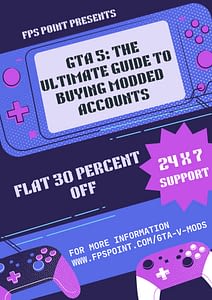 GTA 5: The Ultimate Guide to Buying Modded Accounts